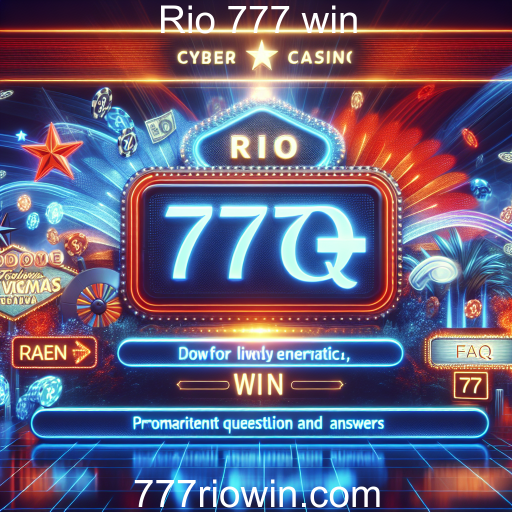FAQ: Aprendendo e se Divertindo no Rio 777 Win